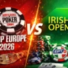 Spring Poker Clash: WSOP Europe or Irish Open — Which Should Players Choose?